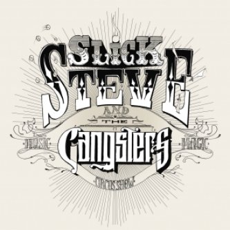 Copertina dell'album Slick Steve and the Gangsters, di Slick Steve & The Gangsters