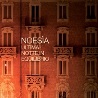 Copertina dell'album Ultima Notte In Equilibrio, di Noesia