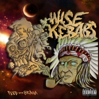 Copertina dell'album FEED YOUR BRAIN, di WISE KEBABS