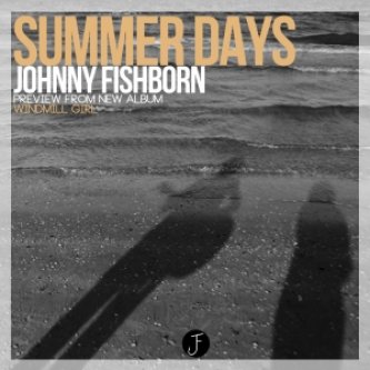 Copertina dell'album Summer Days, di Johnny Fishborn