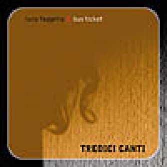 Copertina dell'album Tredici canti (feat. Bus Ticket), di Luca Faggella