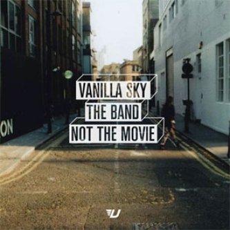 Copertina dell'album The Band Not The Movie, di Vanilla Sky