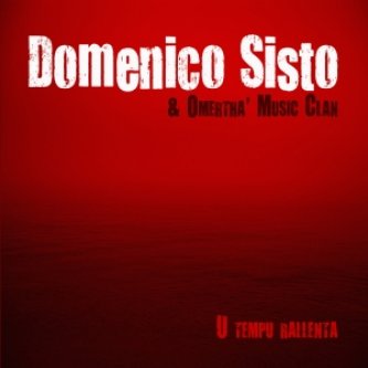 Copertina dell'album U TEMPU RALLENTA, di domenicosisto & omertha' music clan