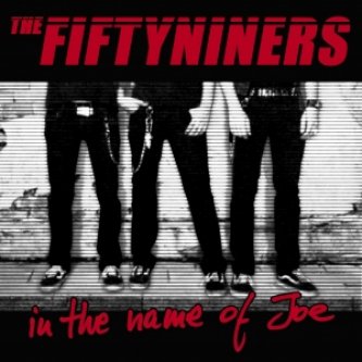 Copertina dell'album In The Name Of Joe, di The FiftyNiners