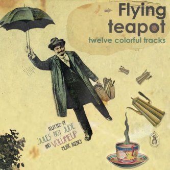 Copertina dell'album Flying Teapot, di Le man avec les lunettes