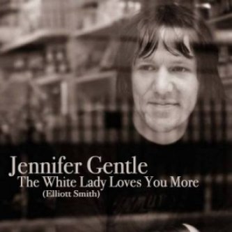 Copertina dell'album The White Lady (Elliott Smith Cover), di Jennifer Gentle