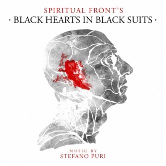 Copertina dell'album Black Hearts in Black Suits, di Spiritual Front