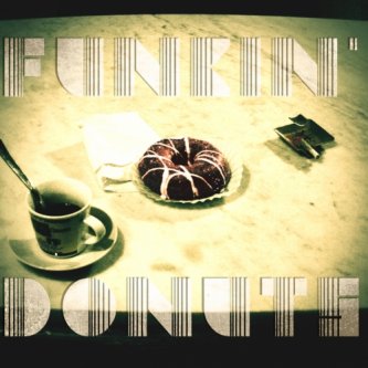 Copertina dell'album Funk Tasty KO, di Funkin' Donuts