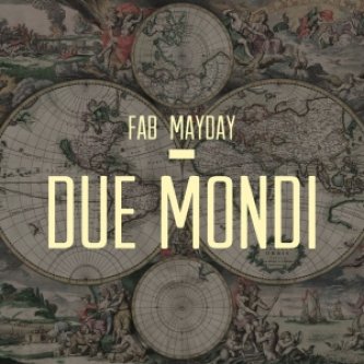 Copertina dell'album Lucio Battisti - Due Mondi (Fab Mayday Edit), di Fab Mayday