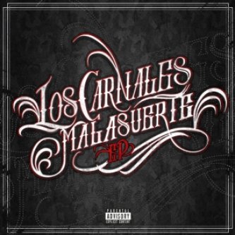 Copertina dell'album Malasuerte Ep, di Los Carnales