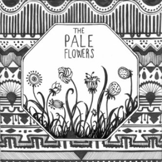 Copertina dell'album "The pale flowers", di The pale flowers