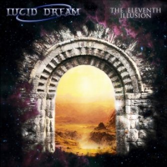 Copertina dell'album 2013 "The Eleventh Illusion", di LUCID DREAM