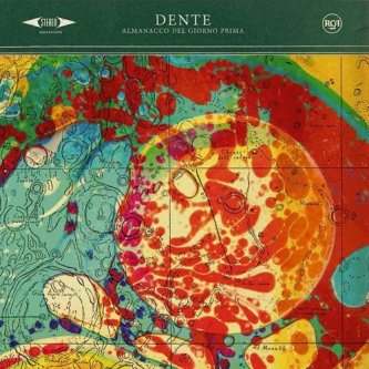 Copertina dell'album Almanacco del giorno prima, di Dente