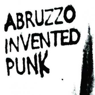 Copertina dell'album Abruzzo Invented Punk, di Antonello Recanatini