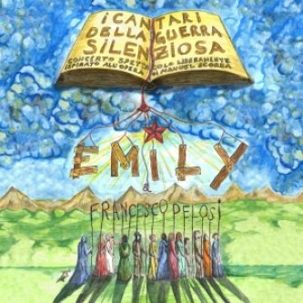 Copertina dell'album I cantari della guerra silenziosa, di Emily Collettivo Musicale