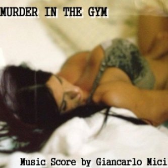 Copertina dell'album Murder In The Gym, di Giancarlo Mici
