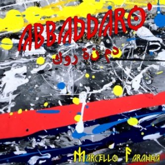 Copertina dell'album "Abbaddarò", di Marcello Faranna