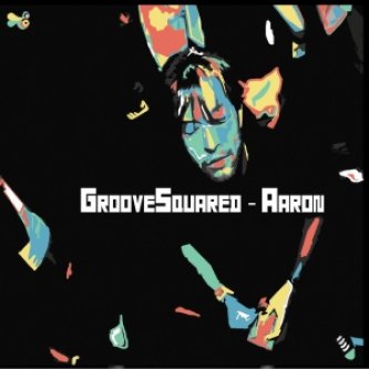 Copertina dell'album Aaron, di Groove Squared