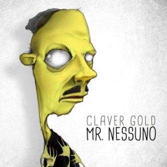 Copertina dell'album Mr. Nessuno, di Claver Gold