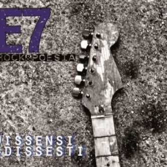 Copertina dell'album Dissensi & Dissesti, di E7rockepoesia