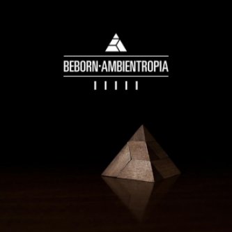 Copertina dell'album Ambientropia, di BeBorn