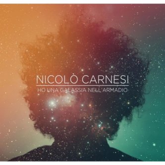 Copertina dell'album Ho una galassia nell'armadio, di Nicolò Carnesi