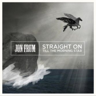 Copertina dell'album Straight on till the morning star, di Jon Frum