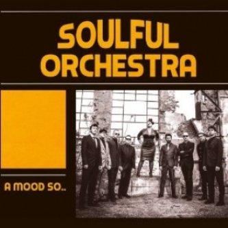 Copertina dell'album A mood so, di Soulful Orchestra