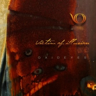 Copertina dell'album Oxideyes, di Victim Of Illusion
