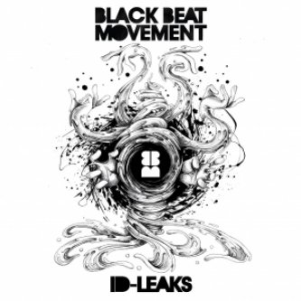 Copertina dell'album ID-LEAKS, di Black Beat Movement