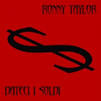 Copertina dell'album Dateci i soldi, di Ronny Taylor