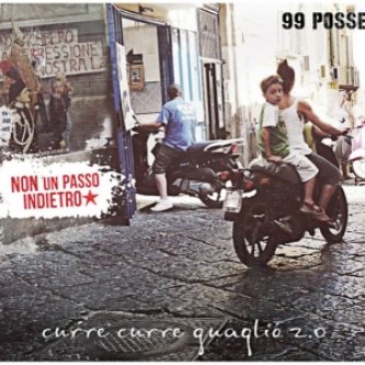 Copertina dell'album Curre Curre Guagliò 2.0, non un passo indietro, di 99 Posse