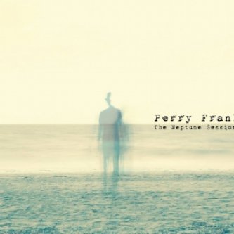 Copertina dell'album The Neptune Sessions, di Perry Frank