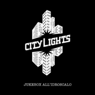 Copertina dell'album Jukebox all'idroscalo, di City Lights