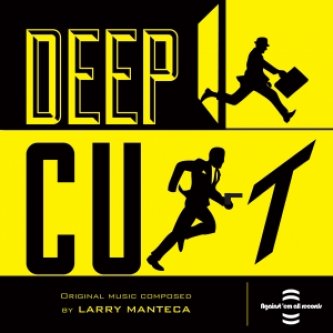 Copertina dell'album Deep Cut, di Larry Manteca