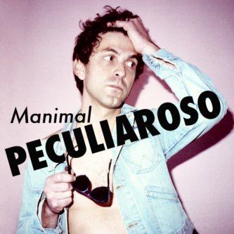 Copertina dell'album Manimal, di Peculiaroso