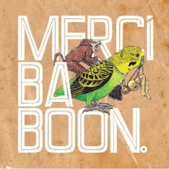 Copertina dell'album Mercì Baboon, di Mercì Baboon