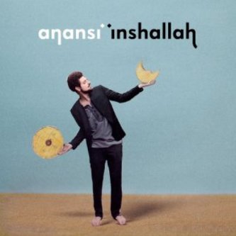 Copertina dell'album Inshallah, di Anansi