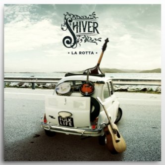 Copertina dell'album "La Rotta" EP, di Shiver