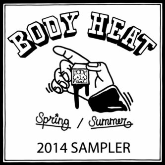 Copertina dell'album Body Heat Spring / Summer 2014 Sampler, di Rocoe & Umberto Lumber