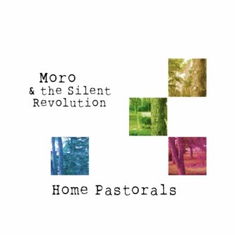 Copertina dell'album Home Pastorals, di Moro