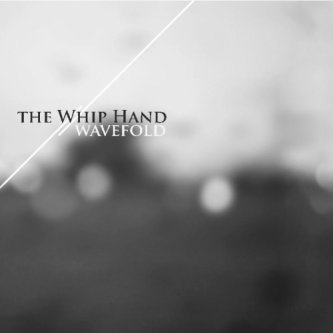 Copertina dell'album Wavefold, di The Whip Hand
