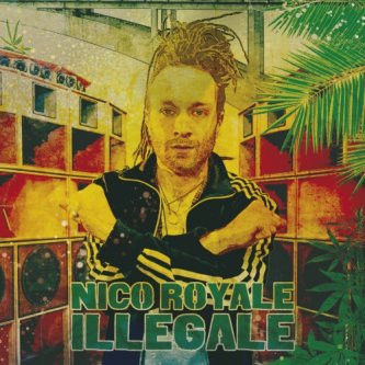 Copertina dell'album Illegale, di Nico Royale