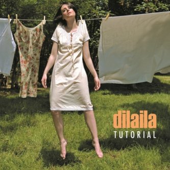 Copertina dell'album Tutorial, di Dilaila
