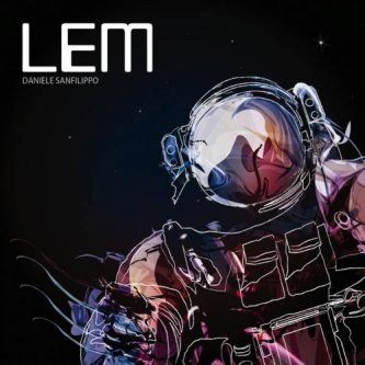 Copertina dell'album LEM, di Daniele Sanfilippo