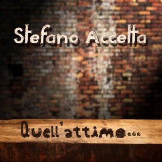 Copertina dell'album Quell'attimo, di Stefano Accetta