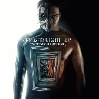 Copertina dell'album The Origin Ep, di SpikeSeven e RvJ King