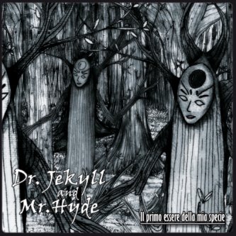 Copertina dell'album Il primo essere della mia specie, di Dr. Jekyll and Mr. Hyde