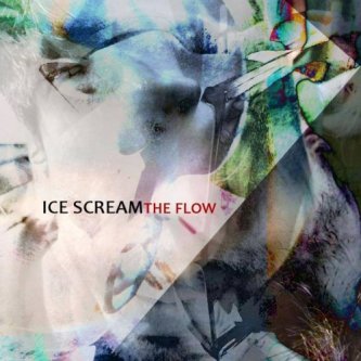 Copertina dell'album The Flow EP, di Ice Scream