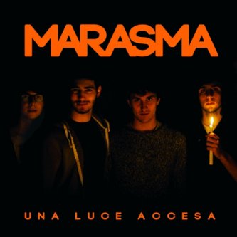 Copertina dell'album Una Luce Accesa, di Marasma